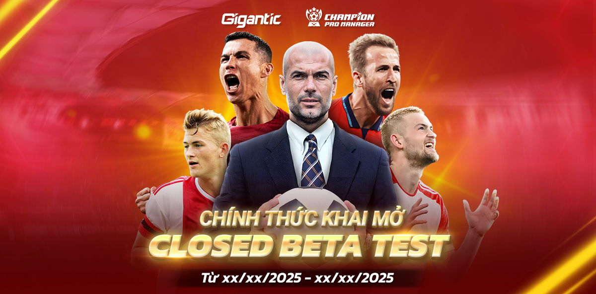 Thông báo Close Beta Test game Champion Pro Manager - Quản lý bóng đá